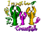 Crawfish Shirt Design I'm Just Here for the Crawfish