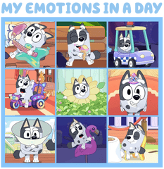 My Emotions in A Day Bluey Design - DTF Ready To Press