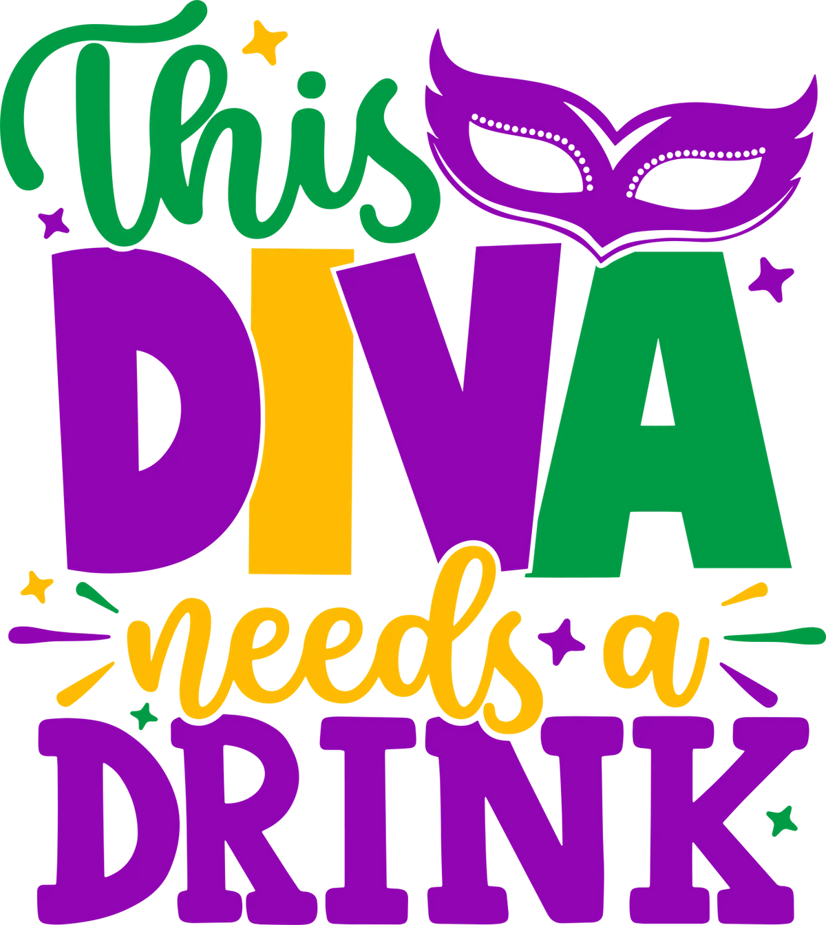This Diva Needs a Drink DTF Transfer