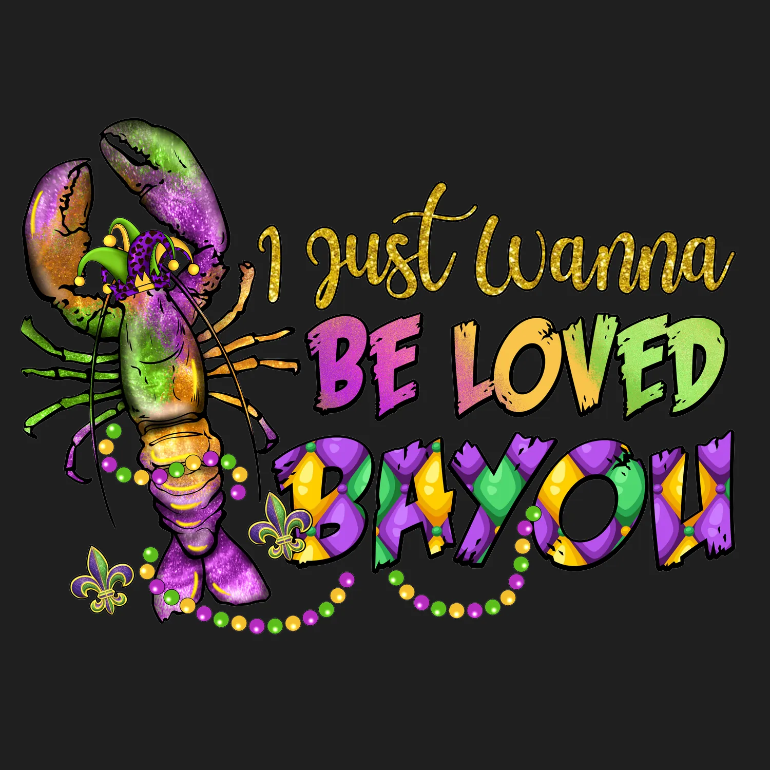 Mardi Gras Lobster 'I just wanna be loved bayou'