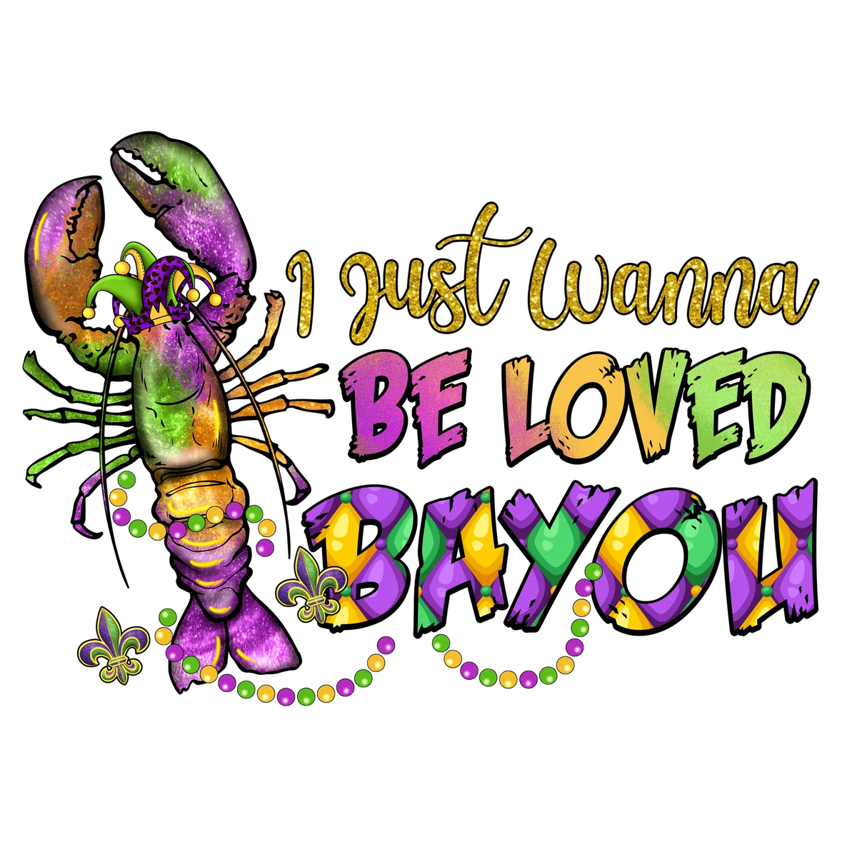 Mardi Gras Lobster 'I just wanna be loved bayou'