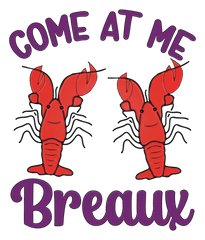 Cajun Charm Come At Me Breaux DTF Transfer